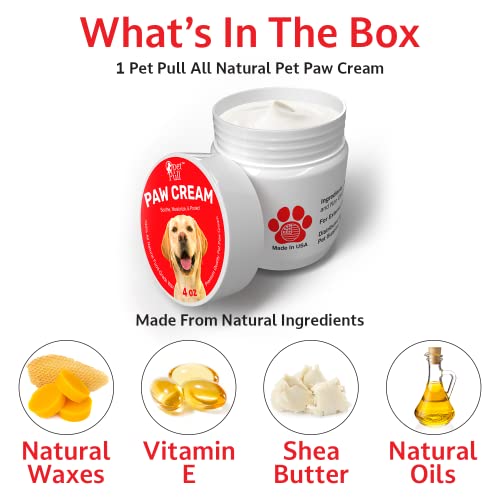 Pet Pull Paw Cream (4 Oz) Dog Paw Protector For Heat, Cold & Rough Surfaces - Paw Moisturizer Balm With Natural Waxes & Oils - Puppy Invisible Boot Soothes, Moisturizes, Protects #TOP1