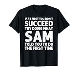 SAM Name Personalized Birthday Funny Christmas Joke T-Shirt