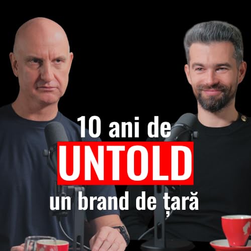 Ep.4 Cum a ajuns Rom&acirc;nia un nume &icirc;n entertainmentul global? Povestea Untold cu Bogdan Buta