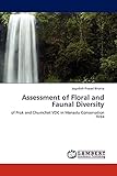 Assessment of Floral and Faunal Diversity: of Prok and Chumchet VDC in Manaslu Conservation Area