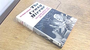 Hardcover The crazy mirror: Hollywood comedy and the American image Book