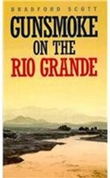 Hardcover Gunsmoke on the Rio Grande Book