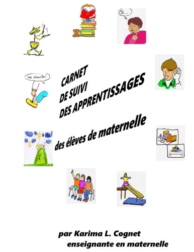 le carnet de suivi des apprentissages des eleves de maternelle : Cognet ...