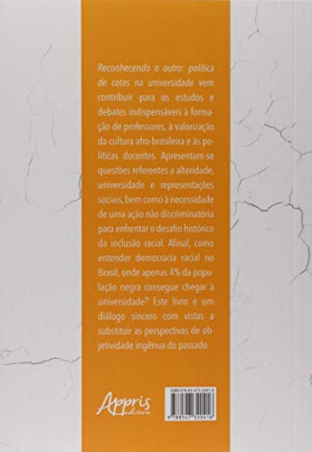 Reconhecendo o outro: política de cotas na universidade: Reconhecendo o outro: política de cotas na universidade: - Imagem 2