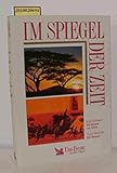  Im Spiegel Der Zeit (Readers Digest - Sonderreihe): Ich Träumte Von Afrika / Der Mossad