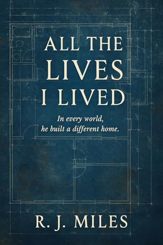 All The Lives I Lived