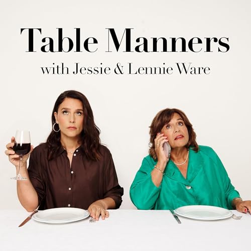 Table Manners with Jessie and Lennie Ware Podcast Por Jessie Ware arte de portada