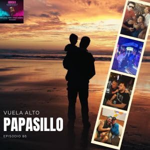 086 Vuela Alto, Papasillo