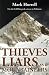 Thieves, Liars and Mountaineers: On the 8,000m peak circus in Pakistan (Footsteps on the Mountain Travel Diaries)