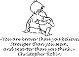 Pooh Quote Wall Decal You are Braver Than You Believe Christopher Robin Quote Lettering Playroom Vinyl Sticker Living Room Decorations Home Bedroom Nursery Decor Art Poster Mural Custom Print 769