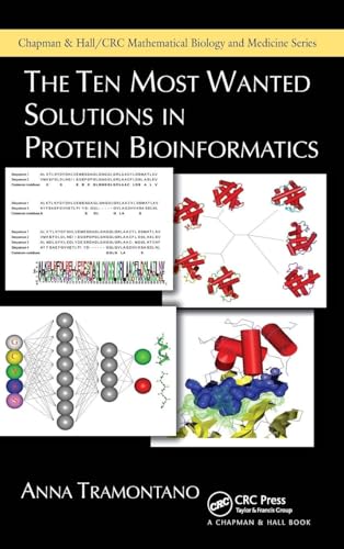 The Ten Most Wanted Solutions in Protein Bioinformatics (Chapman & Hall/CRC Computational Biology Series)