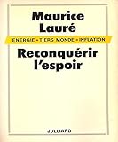  Reconquérir l\'espoir: Énergie, tiers monde, inflation