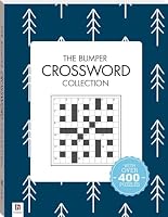The Bumper Crossword Collection-Over 400 Crossword Puzzles to Keep the Brain Sharp and Boost Concentration Skills 1488919313 Book Cover