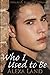 Who I Used to Be (The Firsts and Forever Series) (Volume 12)