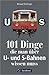 Produktbild 101 Dinge, die man über U- und S-Bahnen wissen muss: 101 Aha-Erlebnisse rund um den urbanen Schienenverkehr
