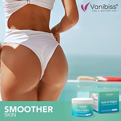 Vanibiss Butt & Thighs Acne Treatment Cream - Clears Acne, Pimples, Zits, Razor Bumps, Blackheads and Dark Spots - Butt Acne Clearing Lotion for Buttocks & Body - Prevents Future Breakouts (4oz)