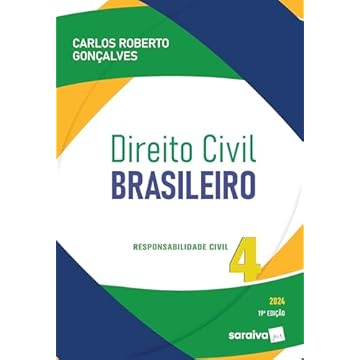 Capa do livro Direito Civil Brasileiro: Responsabilidade civil - 19ª edição 2024: Volume 4