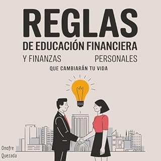 Diseño de la portada del título Reglas de Educaci&oacute;n Financiera y Finanzas Personales que Cambiar&aacute;n tu Vida