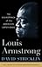 Louis Armstrong: The Soundtrack of the American Experience