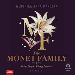 Couverture de The Monet Family 3: Shine Bright, Rising Princess (German Edition)