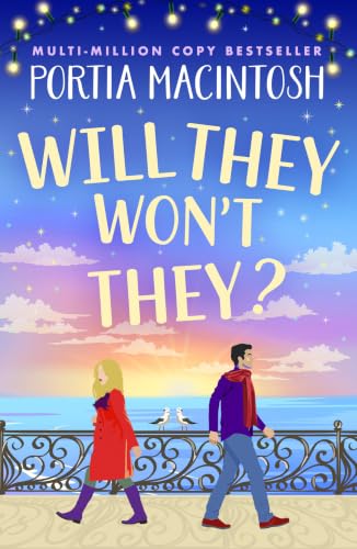 Will They, Won't They?: The brand new laugh-out-loud romantic comedy from Portia MacIntosh