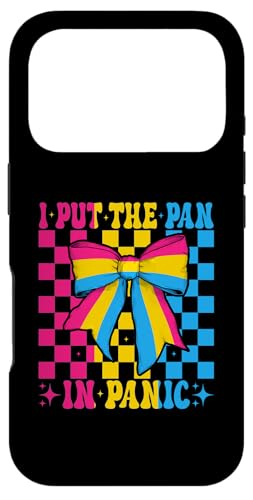 I Put The Pan In Panic pZNV p vCh tbO LGBTQ X}zP[X iPhone 17 Pro p