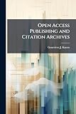  Open Access Publishing and Citation Archives