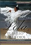  Lola, el brillo de sus ojos