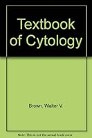 Textbook of Cytology 0801608317 Book Cover