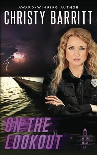 On the Lookout (Lantern Beach P.D.) 179536372X Book Cover