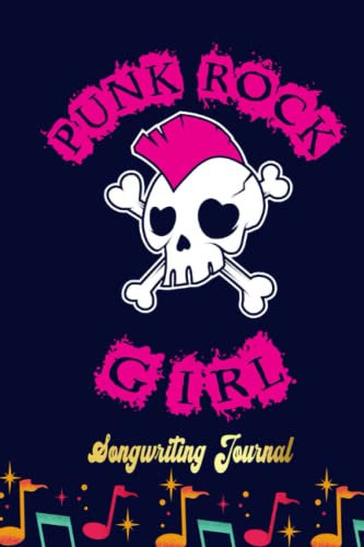 Punk - punk rock girl - punk music emo goth Songwriting Journal: Songwriter's Journal Blank Sheet Music (Diary, Notebook), Book Music Gifts For Women Men Kid Teen - 100 Pages 6x9 in