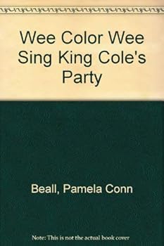 Paperback W/c King Cole's Party (Wee Color Wee Sing) Book