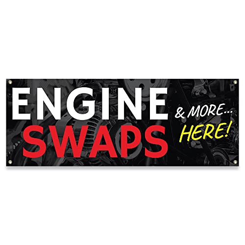 Engine Swaps & More Here | 18" X 48" Banner | Heavy Duty 13oz. Outdoor Vinyl Single Sided with Grommets | Made in The USA