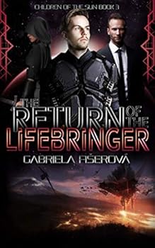 Paperback The Return of the Lifebringer (Children of the Sun) Book