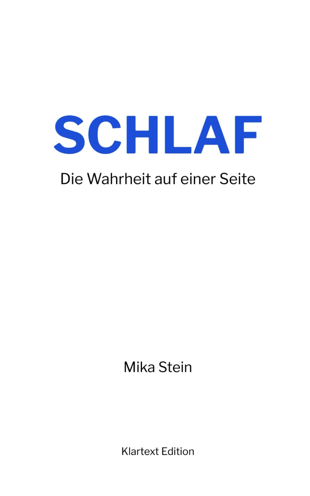 SCHLAF: Die Wahrheit auf einer Seite