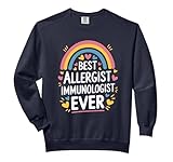 Immunology Allergy Nurse, Best Allergist Immunologist Ever Comfort Colors Adult Sweatshirt