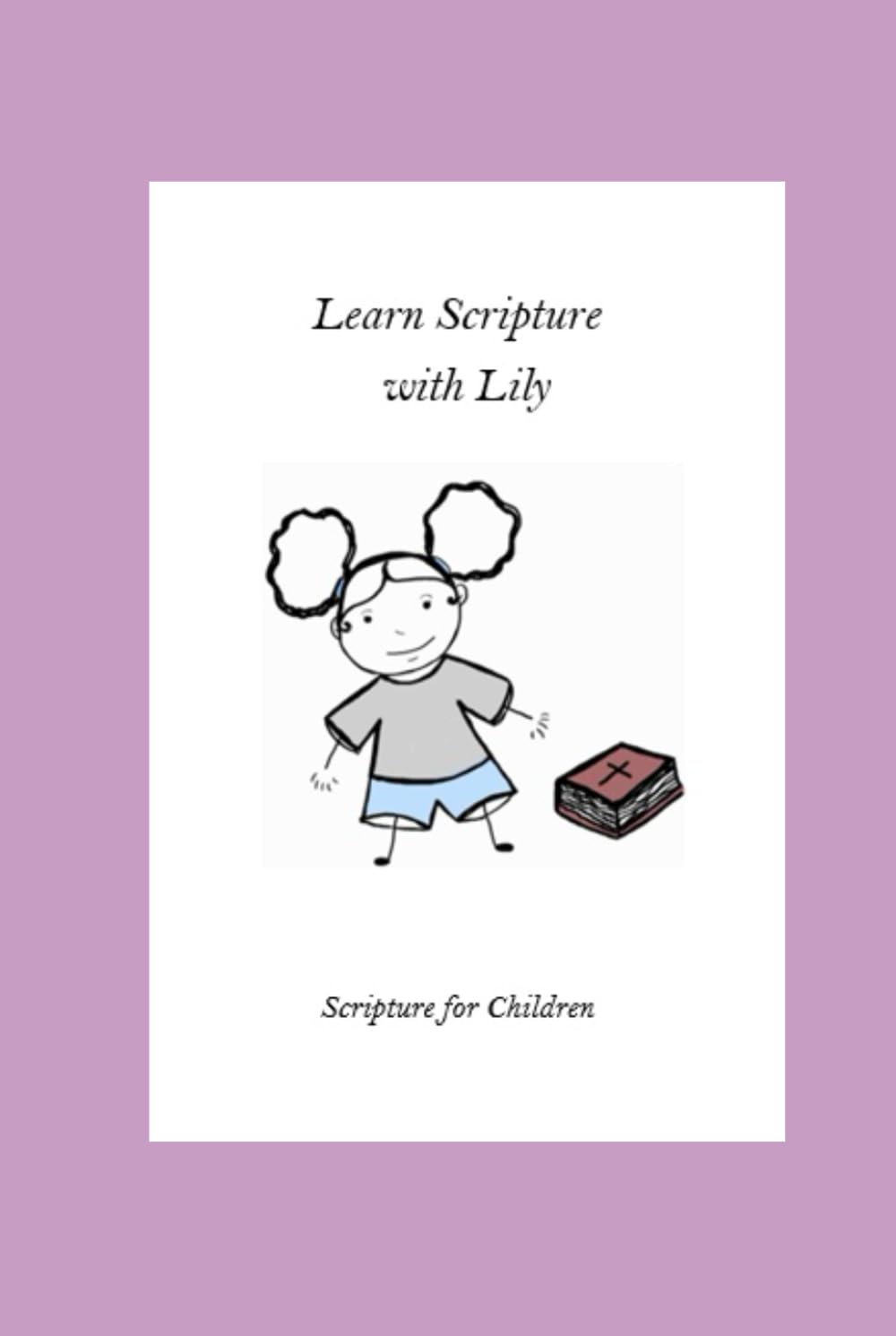 Learn Bible Verses with Lily: Bible verses for Children