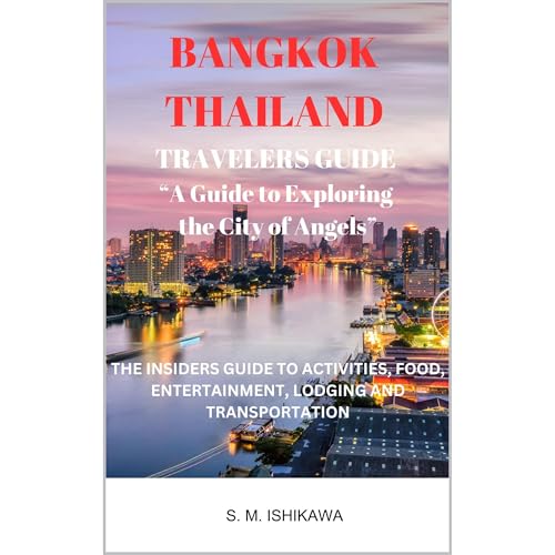 BANGKOK THAILAND TRAVELERS GUIDE &amp;ldquo;A Guide to Exploring the City of Angels&amp;rdquo; by S. Ishikawa episode artwork