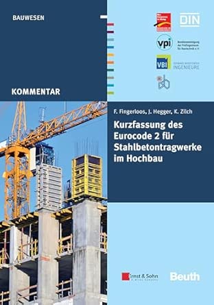 Kurzfassung des Eurocode 2 für Stahlbetontragwerkeim Hochbau - von Frank Fingerloos, Josef Hegger, Konrad Zilch book cover