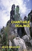 Charitable Dealings 1785101455 Book Cover