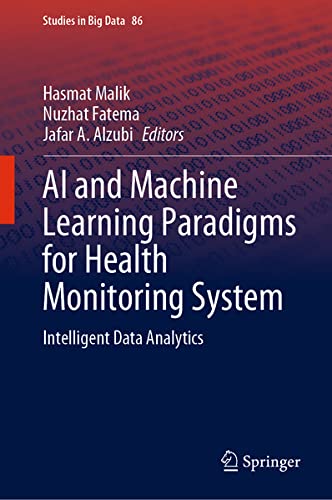 Buy AI and Machine Learning Paradigms for Health Monitoring System Book — BookShops.in