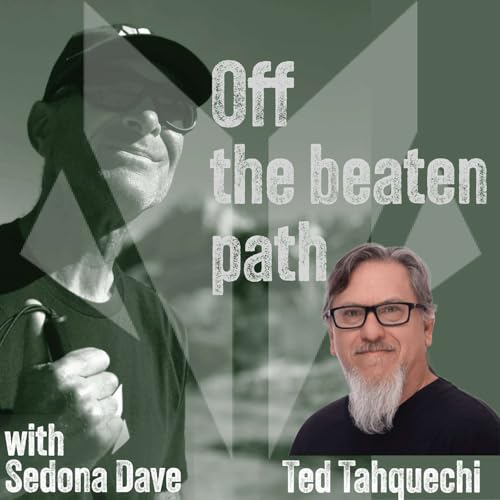 Off The Beaten Path Season 2- Episode 4 -Ted Tahquechi