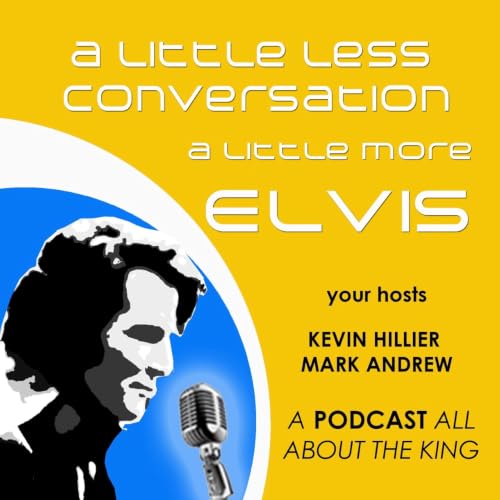 A little less conversation, a little more Elvis. cover art