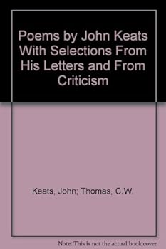 Hardcover Poems by John Keats With Selections From His Letters and From Criticism Book