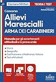  Concorso Allievi Marescialli Carabinieri: Manuale di completamento: prova attitudinale e orale