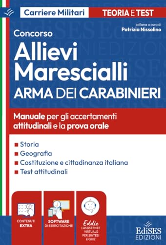 Concorso Allievi Marescialli Carabinieri: Manuale di completamento: prova attitudinale e orale