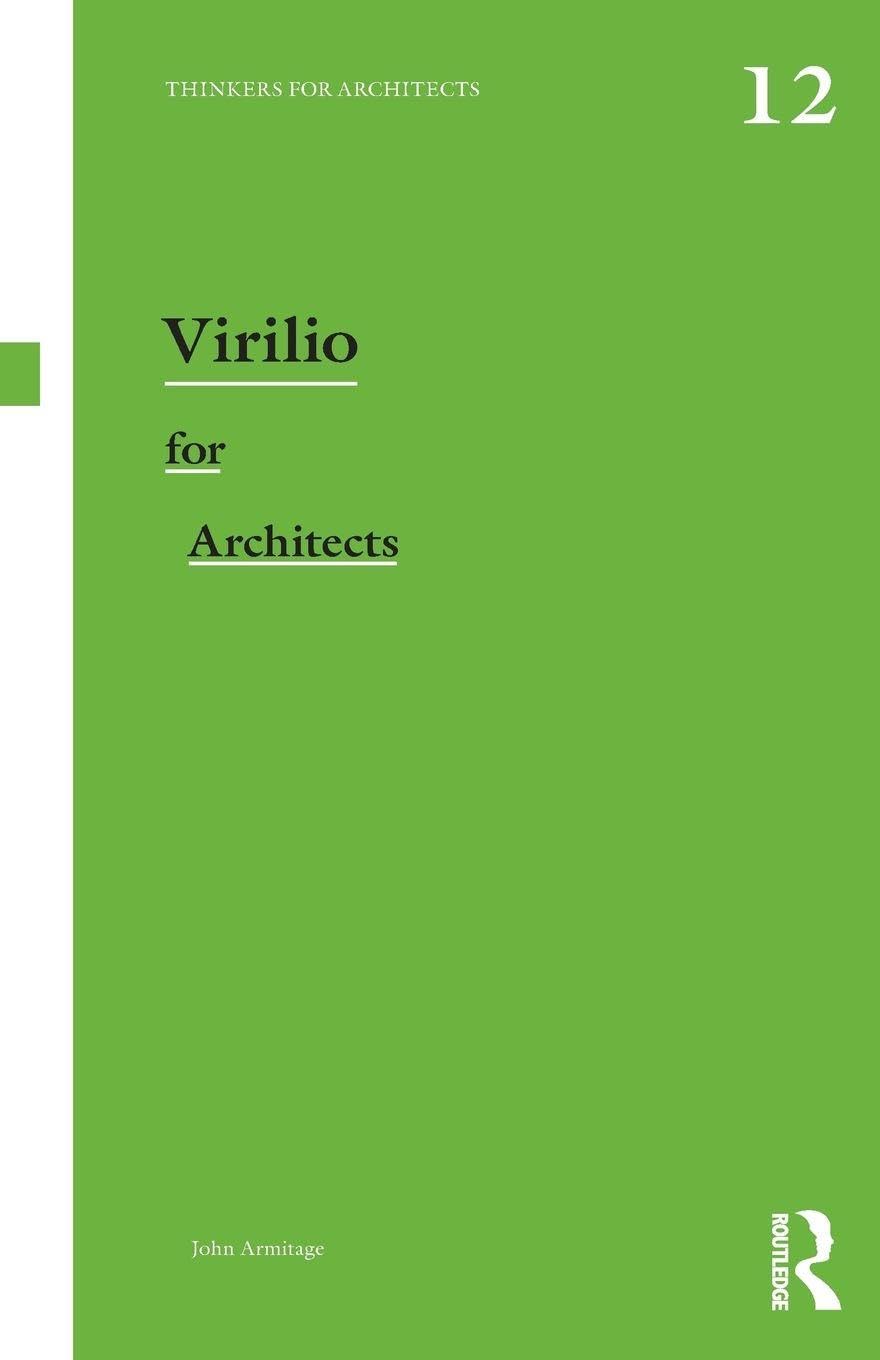 Virilio for Architects livre de chevet pour architectes et étudiants
