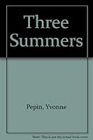 Three Summers 0915288516 Book Cover