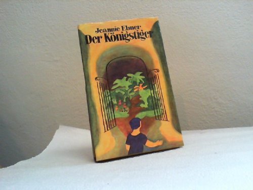 Der Königstiger. EBNER, Jeannie Amazon.de Bücher