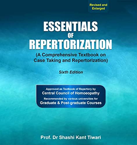 Essentials of Repertorization: A Comprehensive Textbook on Case Taking & Repertorization: 4th Editio